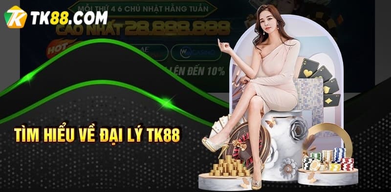 Đại lý TK88 là gì?