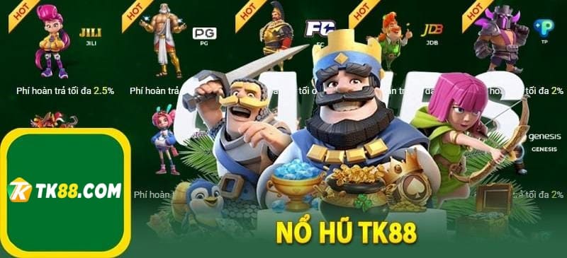 Giới thiệu game nổ hũ TK88