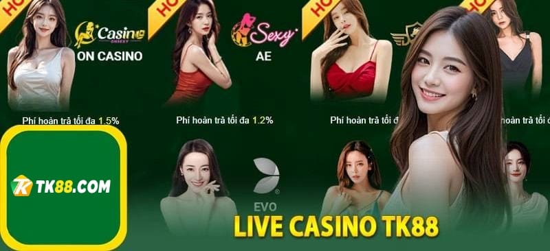 Giới thiệu Live Casino TK88