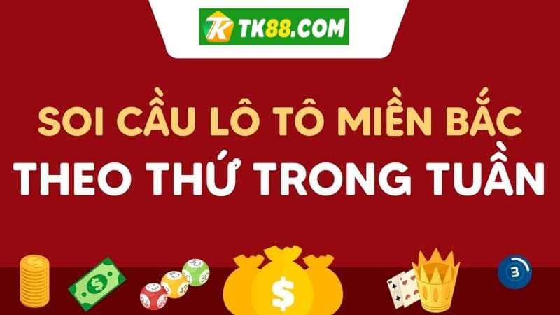 Soi cầu theo thứ trong tuần