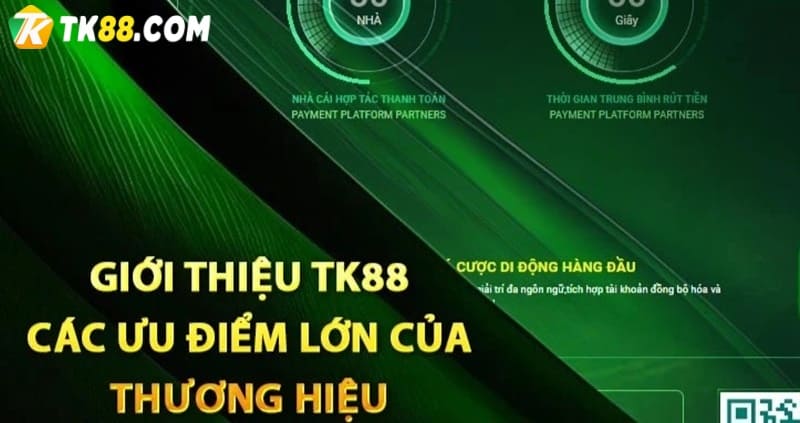 Ưu điểm nổi bật nhà cái TK88