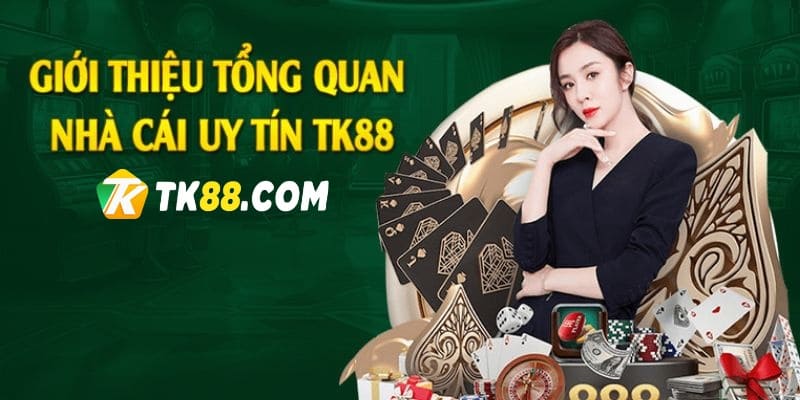 Sơ lược về TK88 Bet