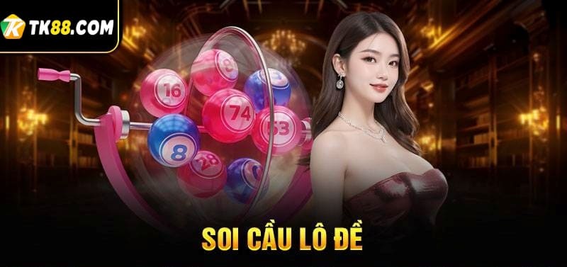 Soi cầu là gì?